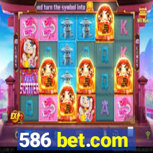 586 bet.com